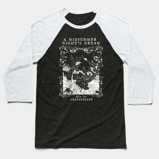 A Midsummer Nights Dream Act III Shakespeare Baseball T-Shirt